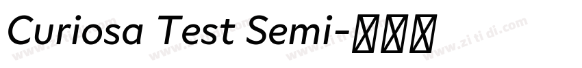 Curiosa Test Semi字体转换